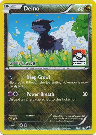 Deino (97/113) (League Promo 2nd Place) [Black & White: Legendary Treasures] | Dragon's Lair Comics and Fantasy Houston TX