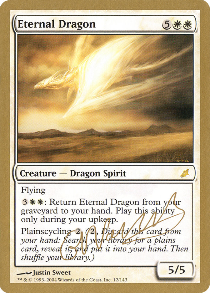 Eternal Dragon (Gabriel Nassif) [World Championship Decks 2004] | Dragon's Lair Comics and Fantasy Houston TX