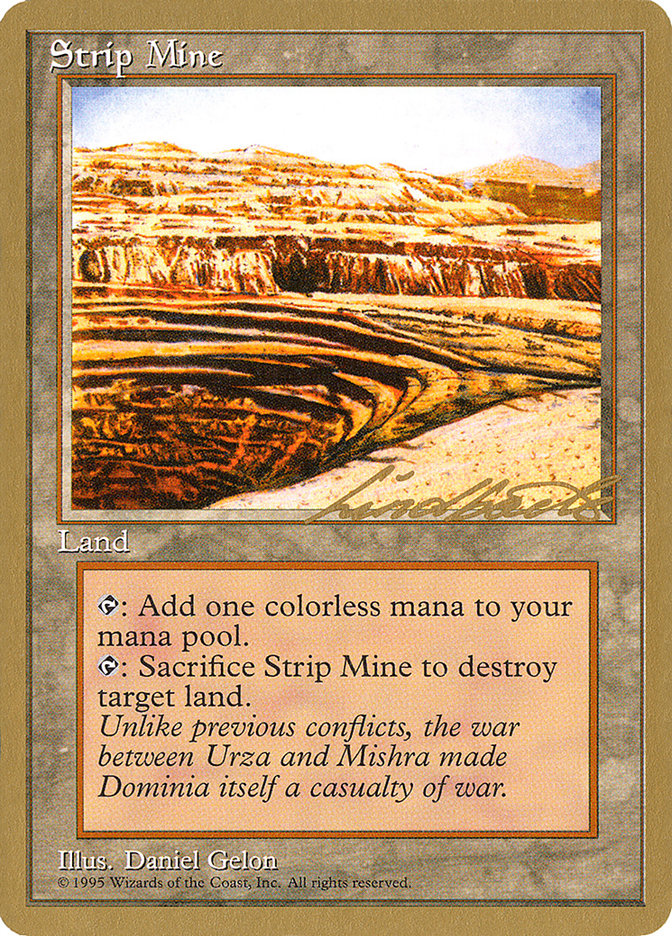 Strip Mine (Leon Lindback) [Pro Tour Collector Set] | Dragon's Lair Comics and Fantasy Houston TX