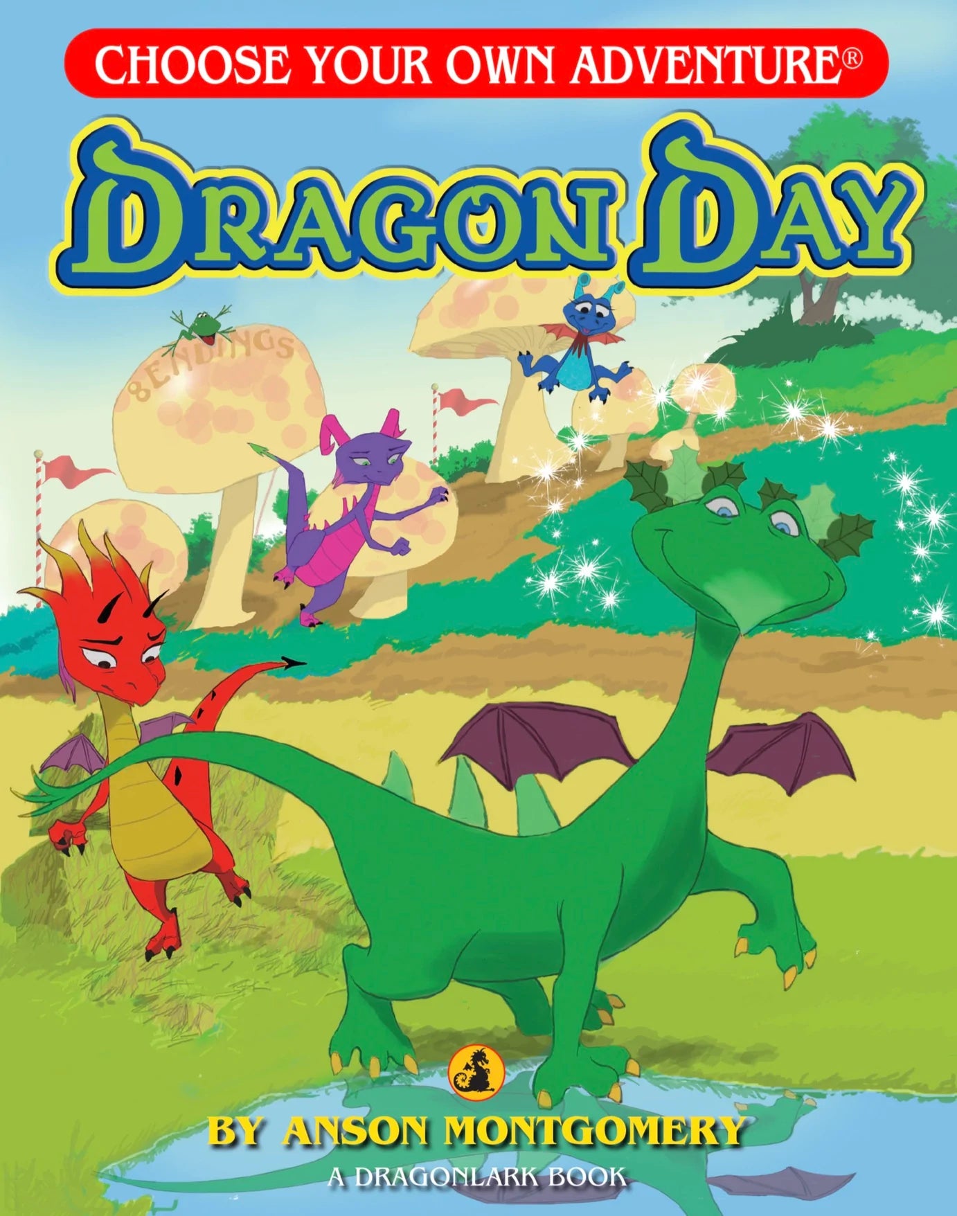 CYOA: Dragon Day | Dragon's Lair Comics and Fantasy Houston TX