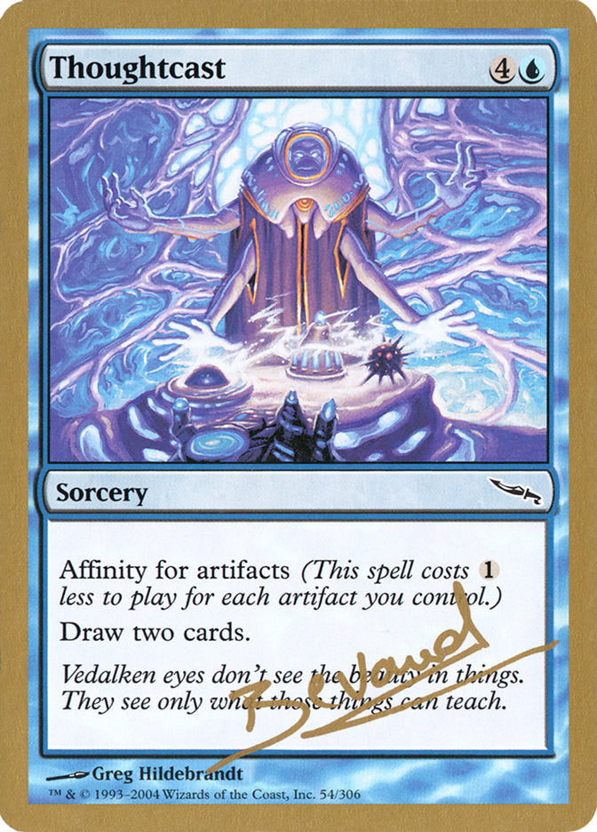 Thoughtcast (Manuel Bevand) [World Championship Decks 2004] | Dragon's Lair Comics and Fantasy Houston TX