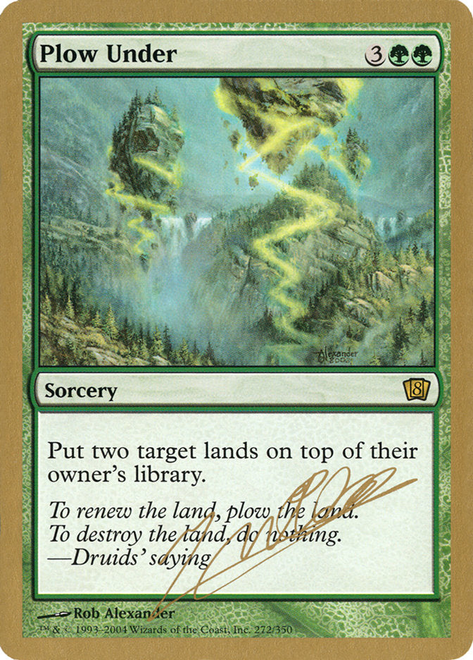 Plow Under (Julien Nuijten) [World Championship Decks 2004] | Dragon's Lair Comics and Fantasy Houston TX