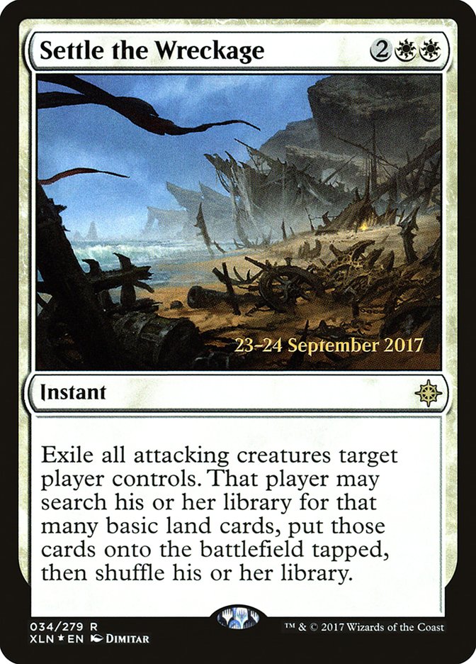 Settle the Wreckage [Ixalan Prerelease Promos] | Dragon's Lair Comics and Fantasy Houston TX