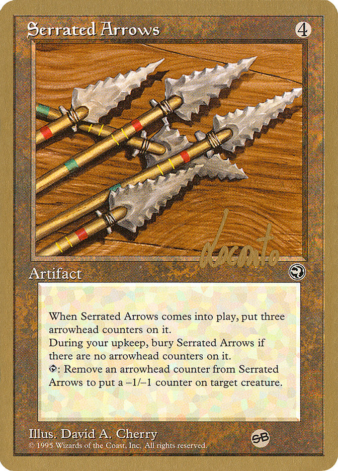 Serrated Arrows (Michael Loconto) (SB) [Pro Tour Collector Set] | Dragon's Lair Comics and Fantasy Houston TX