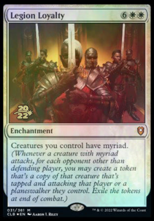Legion Loyalty [Commander Legends: Battle for Baldur's Gate Prerelease Promos] | Dragon's Lair Comics and Fantasy Houston TX