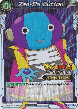 Zen-Oh Button (BT2-067) [Judge Promotion Cards] | Dragon's Lair Comics and Fantasy Houston TX
