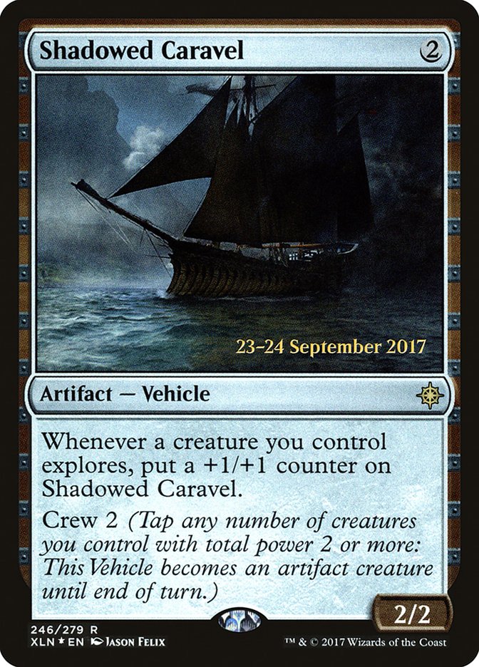 Shadowed Caravel [Ixalan Prerelease Promos] | Dragon's Lair Comics and Fantasy Houston TX