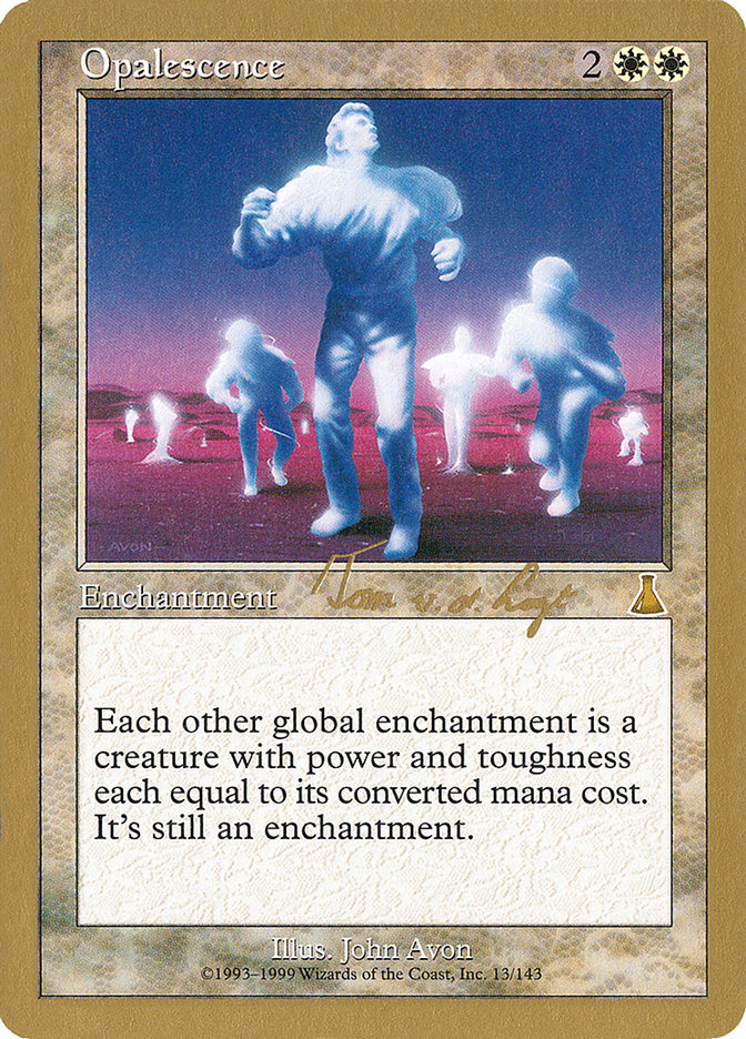 Opalescence (Tom van de Logt) [World Championship Decks 2000] | Dragon's Lair Comics and Fantasy Houston TX