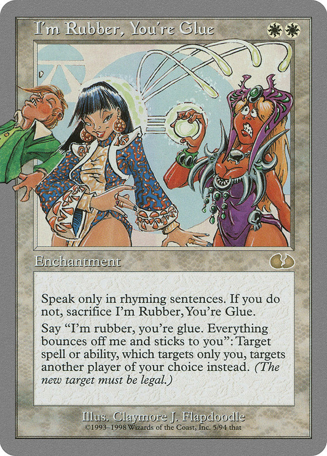 I'm Rubber, You're Glue [Unglued] | Dragon's Lair Comics and Fantasy Houston TX