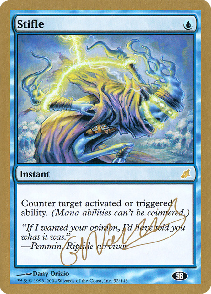 Stifle (Gabriel Nassif) (SB) [World Championship Decks 2004] | Dragon's Lair Comics and Fantasy Houston TX