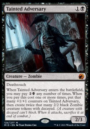 Tainted Adversary (Promo Pack) [Innistrad: Midnight Hunt Promos] | Dragon's Lair Comics and Fantasy Houston TX