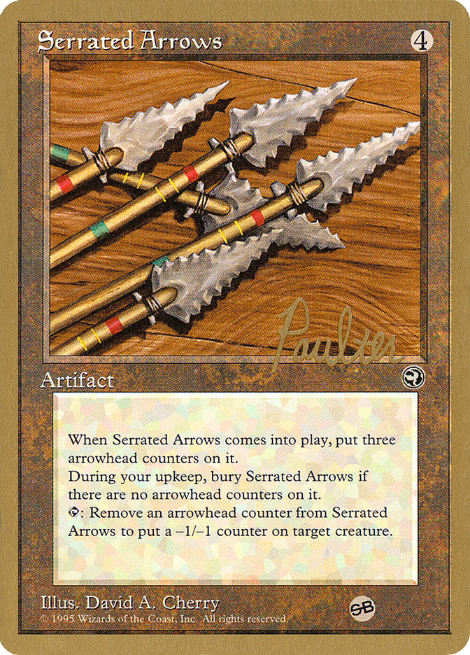 Serrated Arrows (Preston Poulter) (SB) [Pro Tour Collector Set] | Dragon's Lair Comics and Fantasy Houston TX