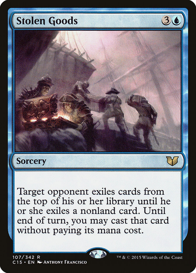 Stolen Goods [Commander 2015] | Dragon's Lair Comics and Fantasy Houston TX