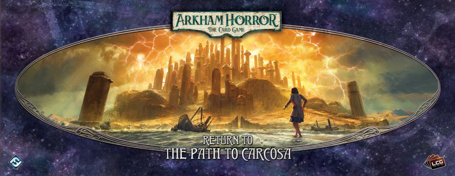 Arkham Horror LCG: Return to the Path to Carcosa Expansion | Odin's Place
