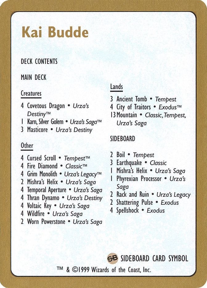 Kai Budde Decklist [World Championship Decks 1999] | Dragon's Lair Comics and Fantasy Houston TX