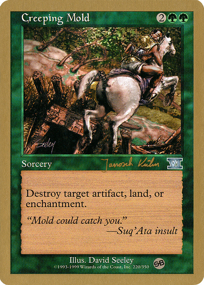 Creeping Mold (Janosch Kuhn) (SB) [World Championship Decks 2000] | Dragon's Lair Comics and Fantasy Houston TX