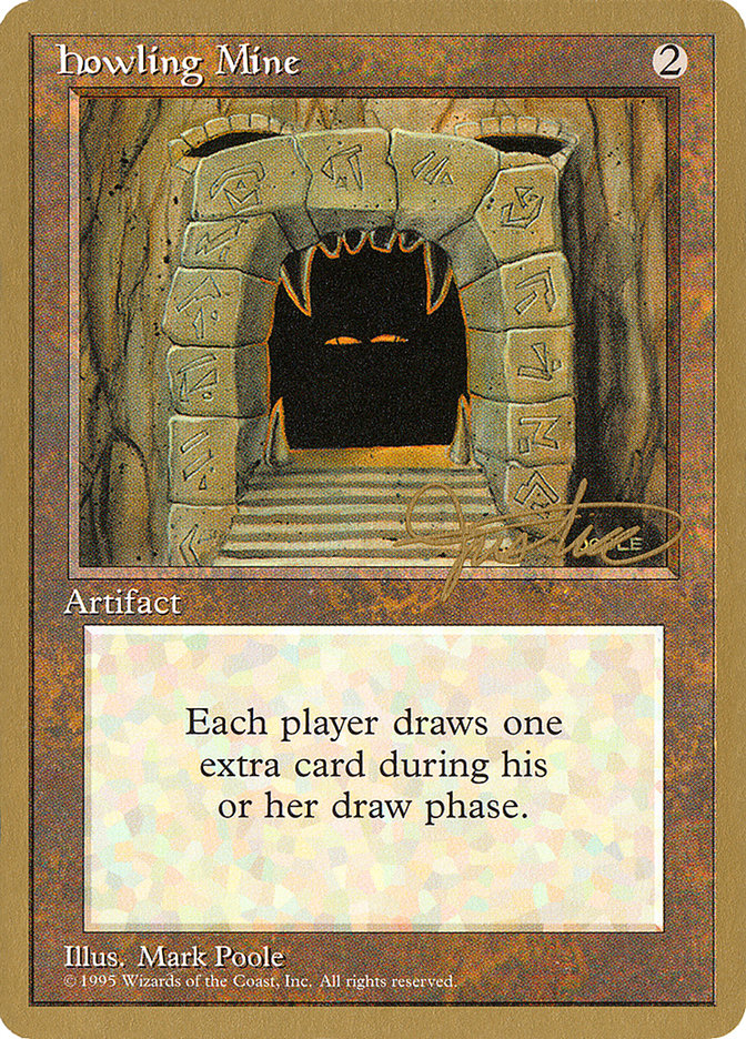 Howling Mine (Mark Justice) [Pro Tour Collector Set] | Dragon's Lair Comics and Fantasy Houston TX