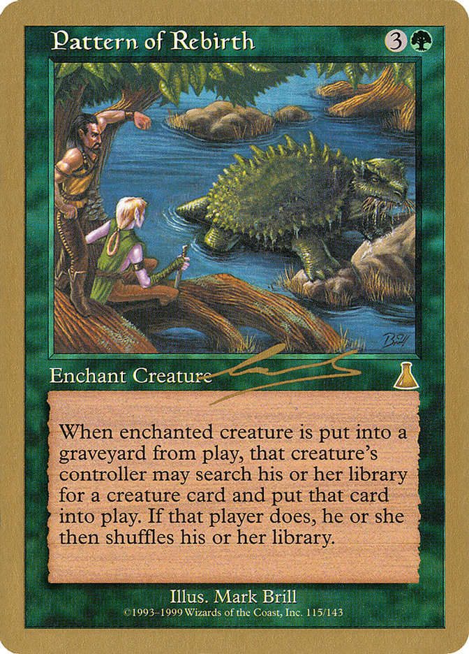 Pattern of Rebirth (Nicolas Labarre) [World Championship Decks 2000] | Dragon's Lair Comics and Fantasy Houston TX