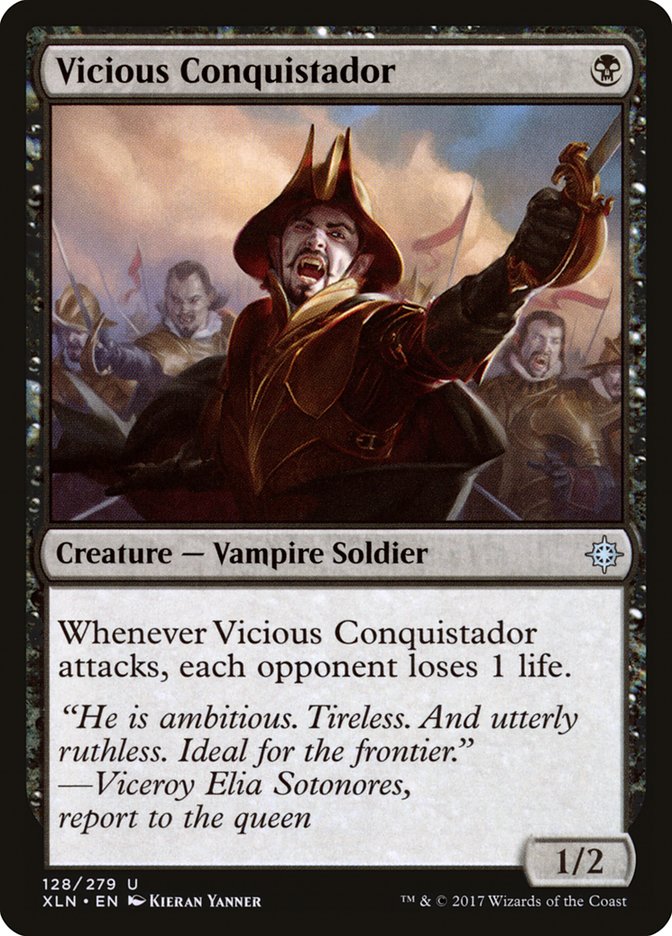 Vicious Conquistador [Ixalan] | Dragon's Lair Comics and Fantasy Houston TX