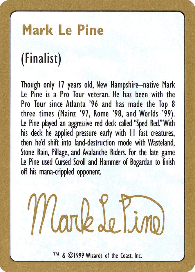 Mark Le Pine Bio [World Championship Decks 1999] | Dragon's Lair Comics and Fantasy Houston TX