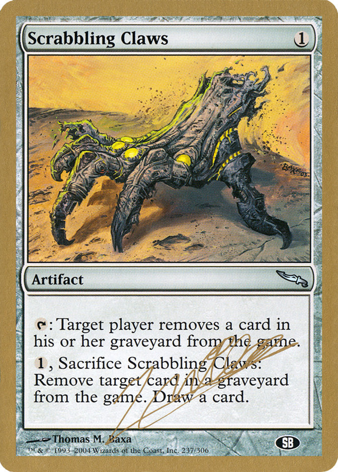 Scrabbling Claws (Julien Nuijten) (SB) [World Championship Decks 2004] | Dragon's Lair Comics and Fantasy Houston TX