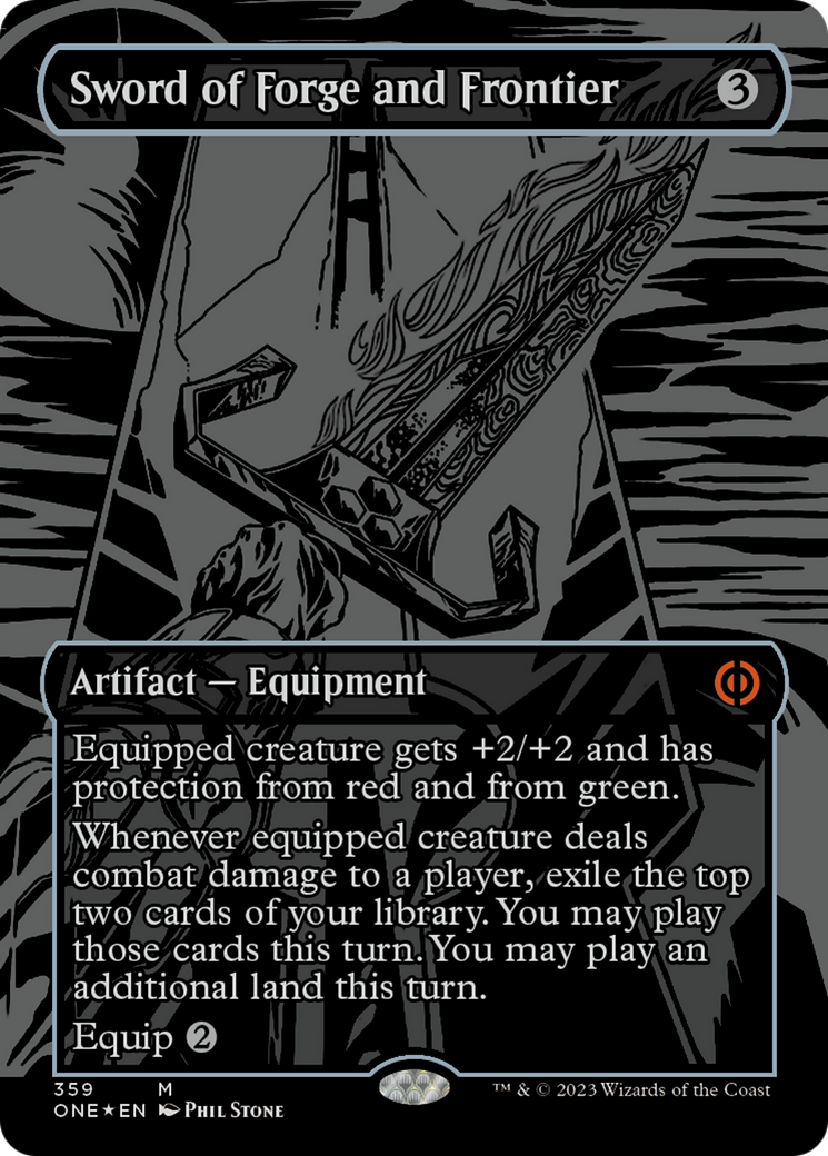 Sword of Forge and Frontier (Oil Slick Raised Foil) [Phyrexia: All Will Be One] | Dragon's Lair Comics and Fantasy Houston TX