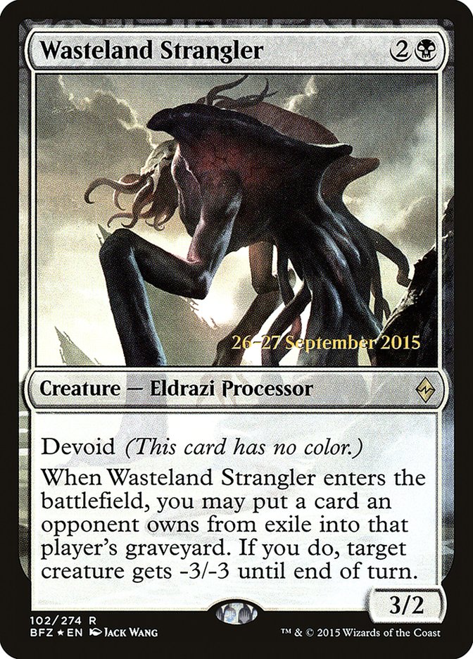 Wasteland Strangler [Battle for Zendikar Prerelease Promos] | Dragon's Lair Comics and Fantasy Houston TX