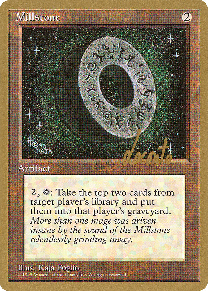 Millstone (Michael Loconto) [Pro Tour Collector Set] | Dragon's Lair Comics and Fantasy Houston TX