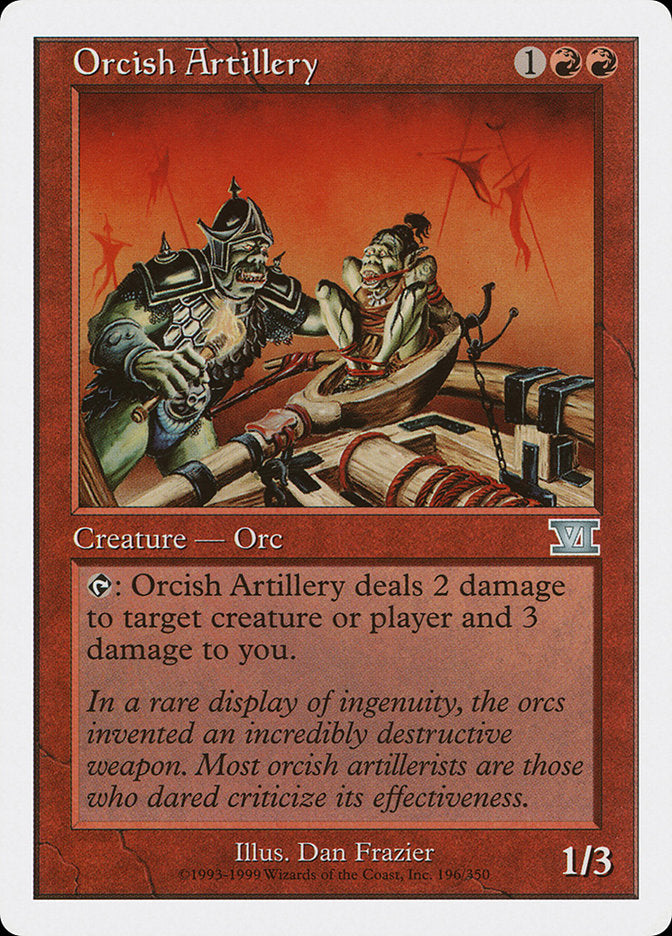 Orcish Artillery [Classic Sixth Edition] | Dragon's Lair Comics and Fantasy Houston TX