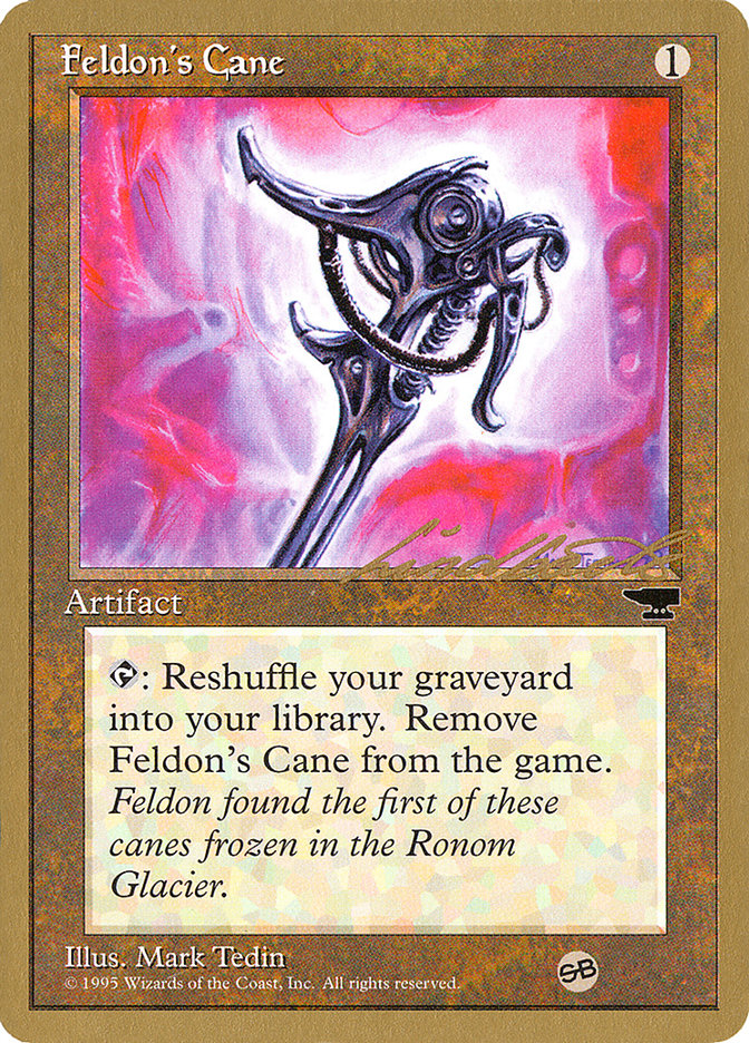 Feldon's Cane (Leon Lindback) (SB) [Pro Tour Collector Set] | Dragon's Lair Comics and Fantasy Houston TX