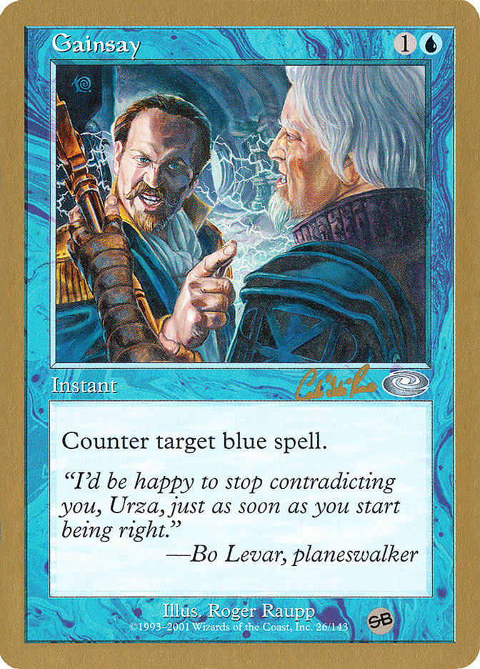 Gainsay (Carlos Romao) (SB) [World Championship Decks 2002] | Dragon's Lair Comics and Fantasy Houston TX