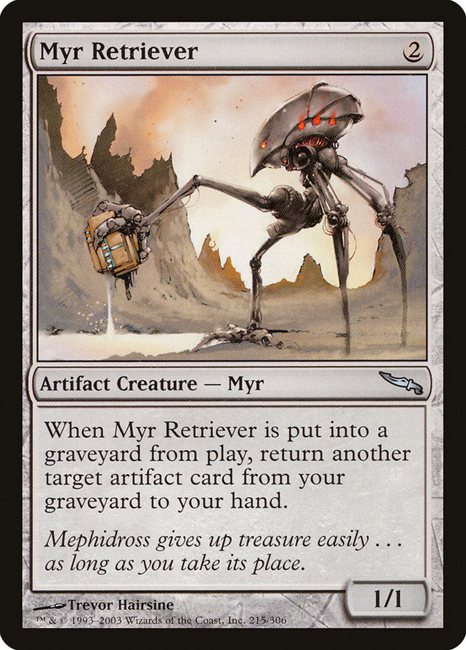 Myr Retriever [Mirrodin] | Dragon's Lair Comics and Fantasy Houston TX
