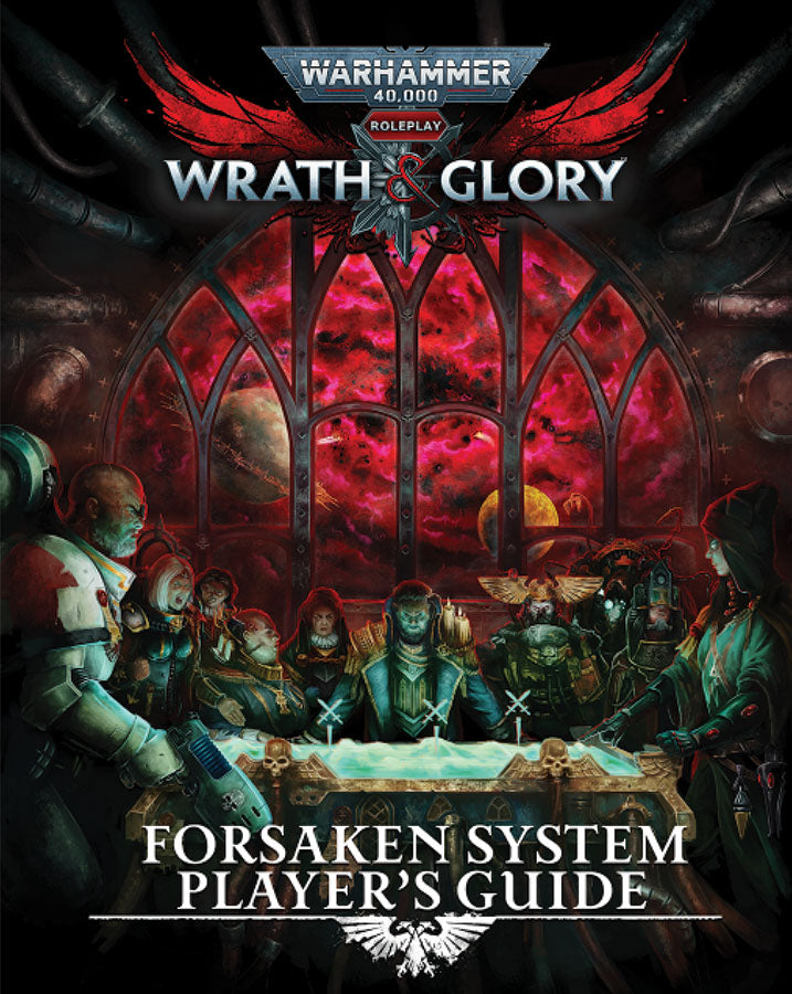 Warhammer 40K Wrath and Glory RPG: Forsaken System Player's Guide | Odin's Place