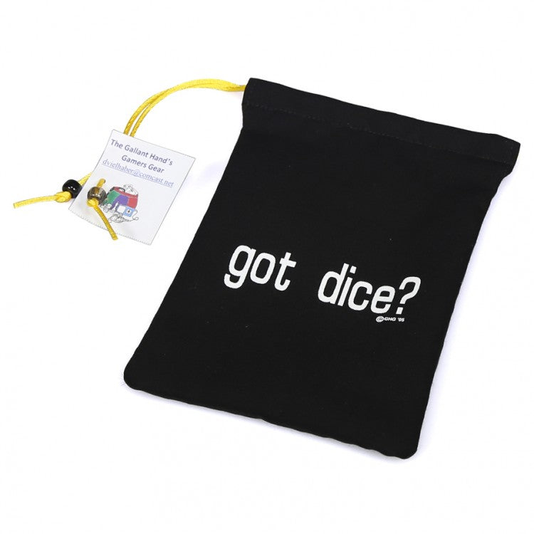Galant Hand Gamers Gear Dice Bag: Got Dice? | Dragon's Lair Comics and Fantasy Houston TX