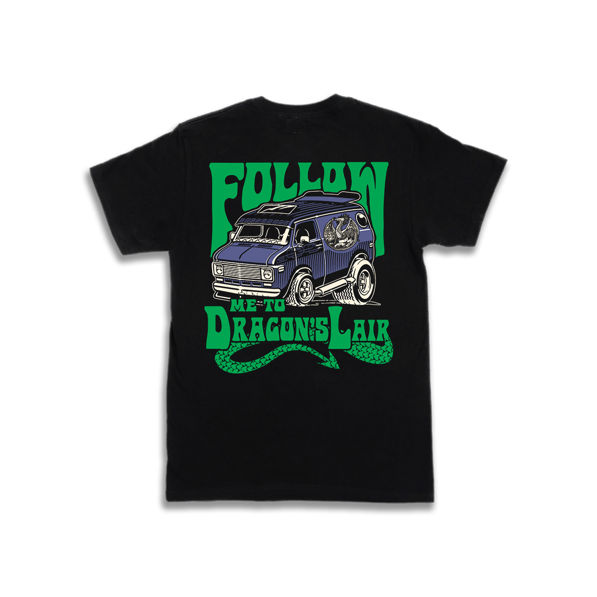 Follow Me to Dragon's Lair Van T-Shirt | Dragon's Lair Comics and Fantasy Houston TX